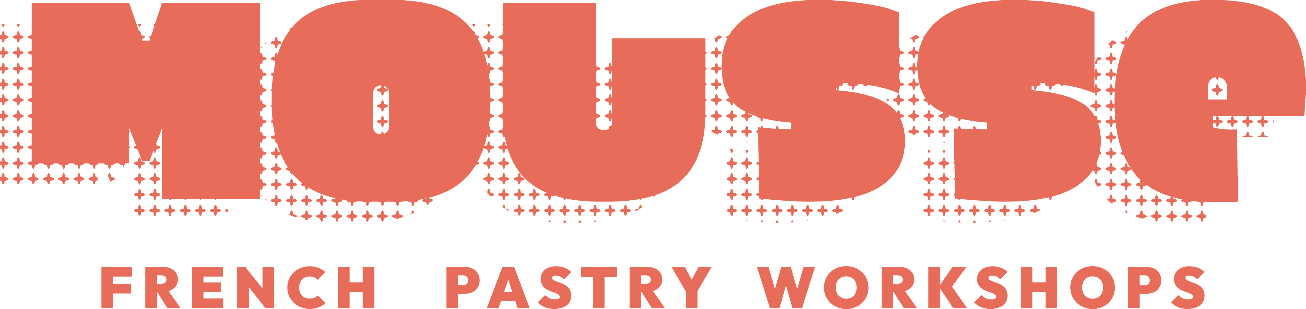 Mousse – French Pastry Workshops